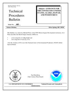 National Weather Service Office of Meteorology Subject: GUIDANCE FOR THE CONTIGUOUS UNITED STATES, ALASKA, HAWAII,