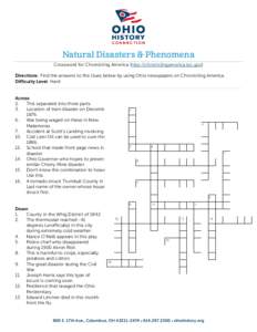 Natural Disasters & Phenomena Crossword for Chronicling America (http://chroniclingamerica.loc.gov) Directions: Find the answers to the clues below by using Ohio newspapers on Chronicling America. Difficulty Level: Hard 