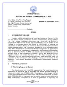 STATE OF NEVADA  BEFORE THE NEVADA COMMISSION ON ETHICS In the Matter of the Third-Party Request for Opinion Concerning the Conduct of Ken Fujii, Principal, Eureka County High