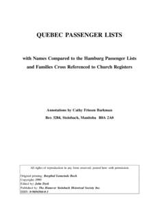 QUEBEC PASSENGER LISTS  with Names Compared to the Hamburg Passenger Lists and Families Cross Referenced to Church Registers  Annotations by Cathy Friesen Barkman