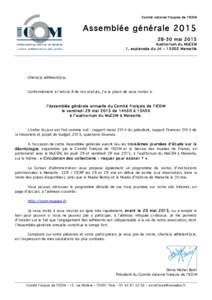 Comité n ational fra nçais de l’ICOM  Assemblée généralemai 2015 Audito r iu m d u MuCE M 1, esp lan ade d u J4 – Ma rse ille