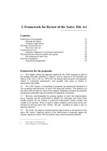 2. Framework for Review of the Native Title Act Contents Framework for the proposals Rationale for reform Australia’s legal history The basis of native title law
