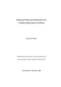 Reducing Phase and Amplitude Errors in Restoring Boundary Conditions David W. Pierce  Climate Research Division, Scripps Institution of