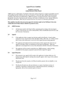 Appeal Process Guideline McMaster University Animal Research Ethics Board AREB espouses a philosophy of facilitative interaction with investigators to support responsible research and teaching activities which involve th