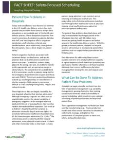 FACT SHEET: Safety-Focused Scheduling Leapfrog Hospital Survey Patient Flow Problems in Hospitals Delays and cancellations have become so common