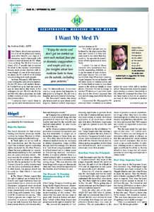 PAGE 30 / SEPTEMBER 10, 2007  SCRIPTDOCTOR: MEDICINE IN THE MEDIA I Want My Med TV By Andrew Holtz, MPH