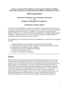 American Association of State Highway and Transportation Officials (AASHTO) United States Department of Transportation Federal Highway Administration (FHWA[removed]Scanning Project Innovative Technology for Accelerated Co