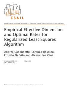 massachusetts institute of technology — computer science and artificial intelligence laboratory  Empirical Effective Dimension and Optimal Rates for Regularized Least Squares Algorithm