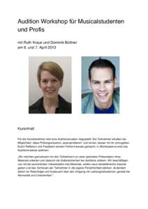 Audition Workshop für Musicalstudenten und Profis mit Ruth Kraus und Dominik Büttner am 6. und 7. AprilKursinhalt