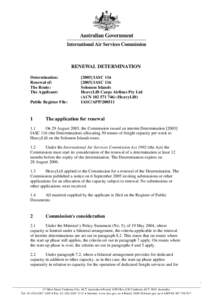 RENEWAL DETERMINATION Determination: Renewal of: The Route: The Applicant: Public Register File: