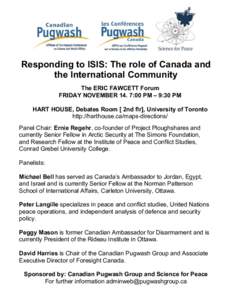 Conrad Grebel University College / University of Waterloo / Rideau Institute / Pugwash Conferences on Science and World Affairs / International relations / Peace and conflict studies / Conrad Grebel / Technology / International nongovernmental organizations / International security / Christianity