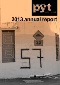 2013  annual  report  1 table  of  contents Executive  Producer’s  Report  