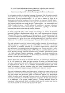 En el Día de los Derechos Humanos no busques culpables, une esfuerzos Por Stavros Lambrinidis Representante Especial de la Unión Europea para los Derechos Humanos La celebración anual de los derechos humanos, el próx