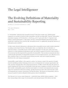 The Legal Intelligencer The Evolving Definitions of Materiality and Sustainability Reporting By Nancy S. Cleveland and Katayun I. Jaffari The Legal Intelligencer May 7, 2013