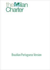 Brazilian Portuguese Version  Carta de Milão  “A salvaguarda do futuro  do planeta  e do direito das gerações futuras,  em todos os  lugares, a  uma vida saudável  e gratificante é  o g