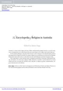 Cambridge University Press[removed]7 - The Encyclopedia of Religion in Australia Edited by James Jupp Frontmatter More information