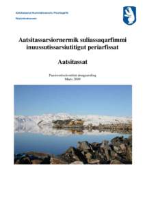 Aatsitassanut Ikummatissanullu Pisortaqarfik Råstofdirektoratet Aatsitassarsiornermik suliassaqarfimmi inuussutissarsiutitigut periarfissat Aatsitassat