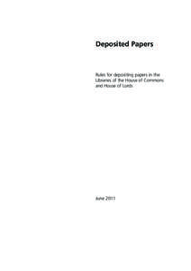 Deposited Papers  Rules for depositing papers in the Libraries of the House of Commons and House of Lords