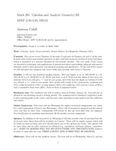 Math 291: Calculus and Analytic Geometry III MWF 2:30-3:20, SH110 Jameson Cahill  Office: WH219 Office Hours: MW 11:30-12:30 and by appointment