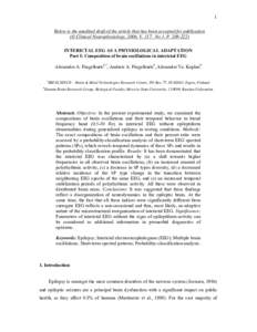 1 Below is the unedited draft of the article that has been accepted for publication (© Clinical Neurophysiology, 2006, VNo 1. PINTERICTAL EEG AS A PHYSIOLOGICAL ADAPTATION Part I: Composition of brain 