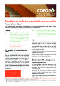 Processing / Products No. 12 © COFORD 2008 Guidelines for designing a wood pellet storage facility Translated by Pieter D. Kofman1