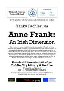 in association with  The Jewish Historical Society of Ireland Invite you to a talk by historian, broadcaster and author