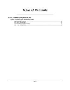 Ta b le o f C o n t e n t s IDAHO COMMISSION FOR THE BLIND[removed]FEDERAL LAWS AND REGULATIONS 000.LEGAL AUTHORITY. ....................................................................................................