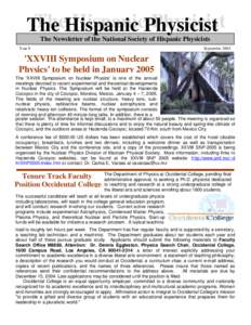 TheHispanic HispanicPhysicist Physicist The The Newsletter of the National Society of Hispanic Physicists Year 8