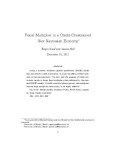 Fiscal Multiplier in a Credit-Constrained New Keynesian Economy Engin Karayand Jasmin Sinz December 16, 2012  Abstract