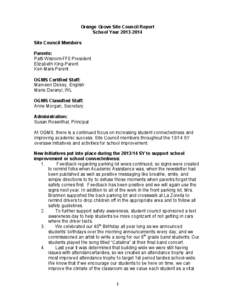 Orange Grove Site Council Report School Year[removed]Site Council Members Parents: Patti Wisnom-FF0 President Elizabeth King-Parent