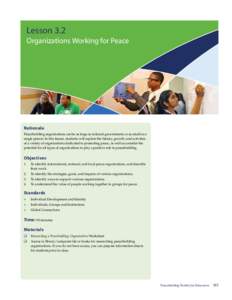 Section 3 | Lesson 3.1 | what does it take to be a peacebuilder?  Lesson 3.2 Organizations Working for Peace  Rationale