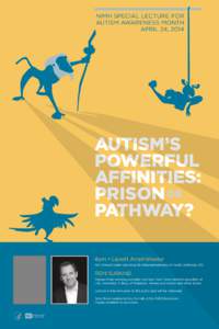 NIMH Special Lecture for Autism Awareness Month • April 24, 2014 • Ron Suskind