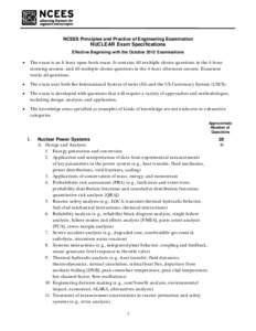 NCEES Principles and Practice of Engineering Examination  NUCLEAR Exam Specifications Effective Beginning with the October 2012 Examinations  •