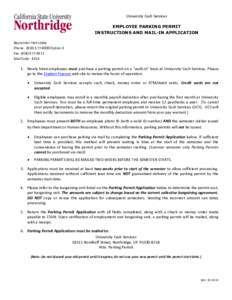 University Cash Services EMPLOYEE PARKING PERMIT INSTRUCTIONS AND MAIL-IN APPLICATION Bayramian Hall Lobby Phone: ([removed]Option 3 Fax: ([removed]