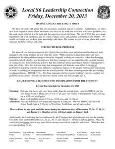 Local S6 Leadership Connection Friday, December 20, 2013 MAKING A PLAN, CHECKING IT TWICE We have all dealt with prints that are inaccurate, outdated and not workable. Additionally, we often deal with sequence issues whe