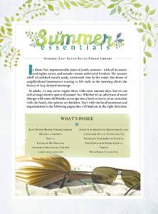 Sponsor: East Baton Rouge Parish Library  I n those first impressionable years of youth, summer—with all its associated sights, scents, and sounds—meant unfettered freedom. The coconut whiff of sunblock recalls sandy