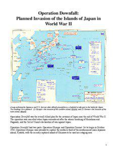 Operation Downfall: Planned Invasion of the Islands of Japan in World War II