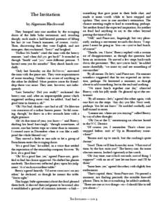 The Invitation by Algernon Blackwood They bumped into one another by the swinging doors of the little Soho restaurant, and, recoiling sharply, each made a half-hearted pretence of lifting his hat (it was French manners, 