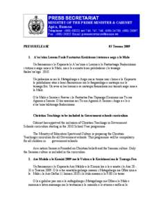 PRESS SECRETARIAT MINISTRY OF THE PRIME MINISTER & CABINET Apia, Samoa  Telephone : ([removed]ext 746, 747, 748, ([removed], ([removed]