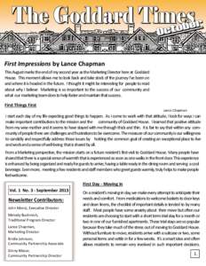 First Impressions by Lance Chapman This August marks the end of my second year as the Marketing Director here at Goddard House. This moment allows me to look back and take stock of the journey I’ve been on and where it