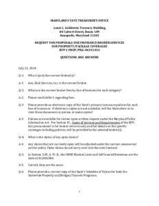 MARYLAND STATE TREASURER’S OFFICE Louis L. Goldstein Treasury Building 80 Calvert Street, Room 109 Annapolis, Maryland[removed]REQUEST FOR PROPOSALS FOR INSURANCE BROKER SERVICES FOR PROPERTY/PACKAGE COVERAGES