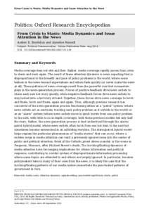 From Crisis to Stasis: Media Dynamics and Issue Attention in the News  Politics: Oxford Research Encyclopedias From Crisis to Stasis: Media Dynamics and Issue Attention in the News Amber E. Boydstun and Annelise Russell