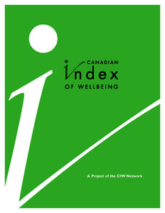 National accounts / Medicine / Quality of life / Gross domestic product / Culture of Canada / Health / Personal life / Canadian Index of Wellbeing / Socioeconomics / Happiness