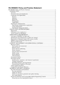 RU DNSSEC Policy and Practice Statement RU DNSSEC Policy and Practice Statement ..................................................................................1 INTRODUCTION ...........................................