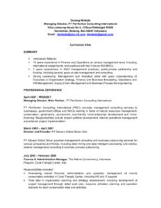 Danang Widodo Managing Director, PT Pet Norton Consulting International Villa Lumbung House No 6, Jl Raya Petitenget 1000X Kerobokan, Badung, Bali[removed]Indonesia Email : [removed], [removed]