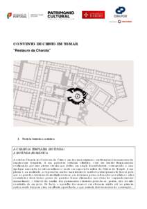 CONVENTO DE CRISTO EM TOMAR “Restauro da Charola” I.  Notícia histórico-artística
