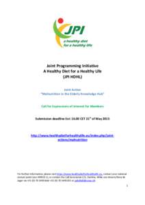 Joint Programming Initiative A Healthy Diet for a Healthy Life (JPI HDHL) Joint Action “Malnutrition in the Elderly Knowledge Hub”