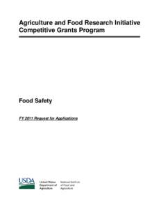 Agriculture and Food Research Initiative Competitive Grants Program Food Safety FY 2011 Request for Applications