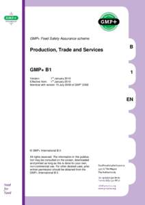 GMP+ Feed Safety Assurance scheme  Production, Trade and Services GMP+ B1