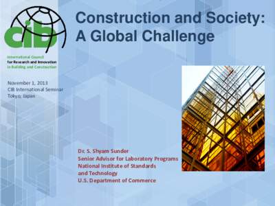 Construction and Society: A Global Challenge International Council for Research and Innovation in Building and Construction